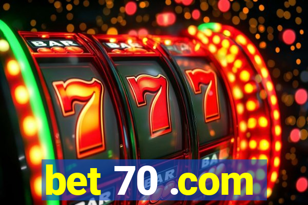 bet 70 .com